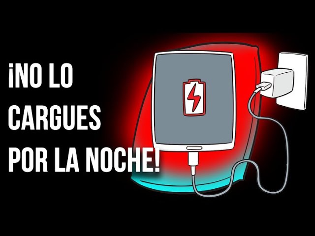 Error al dejar cargando tu celular toda la noche